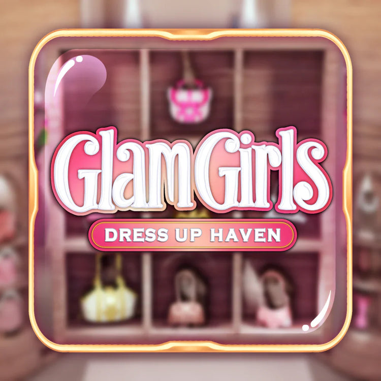 Glam Girls: Dress Up Haven!